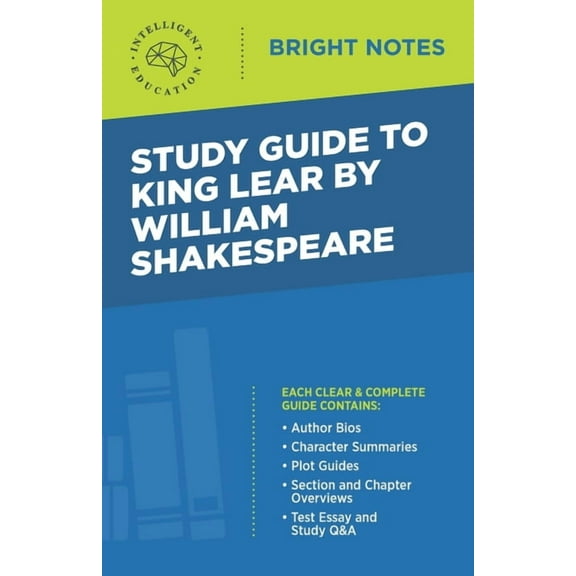 Bright Notes Study Guide to King Lear by William Shakespeare, (Paperback)