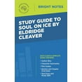 thumbnail image 1 of Bright Notes Study Guide to Soul on Ice by Eldridge Cleaver, (Paperback), 1 of 1