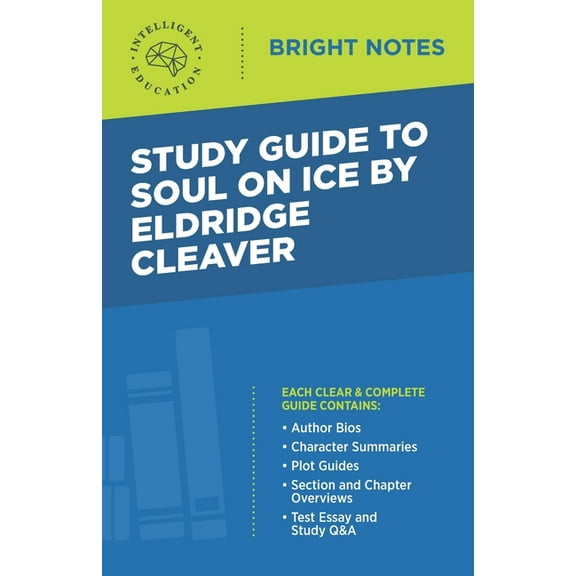 Bright Notes Study Guide to Soul on Ice by Eldridge Cleaver, (Paperback)