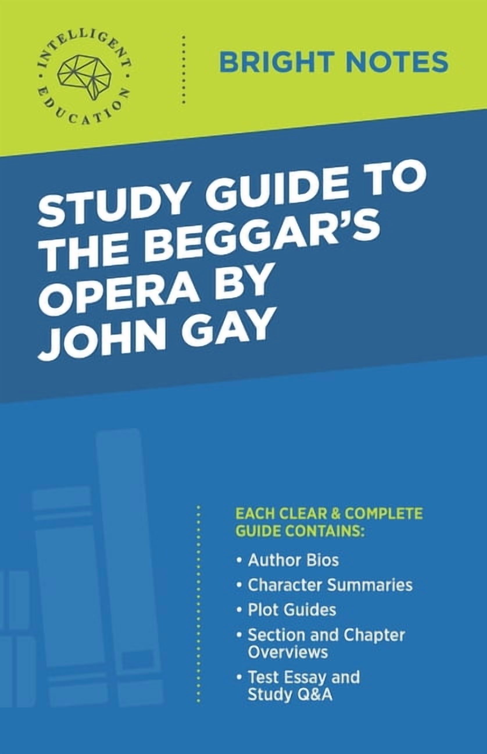 Bright Notes Study Guide to The Beggar's Opera by John Gay, (Paperback ...
