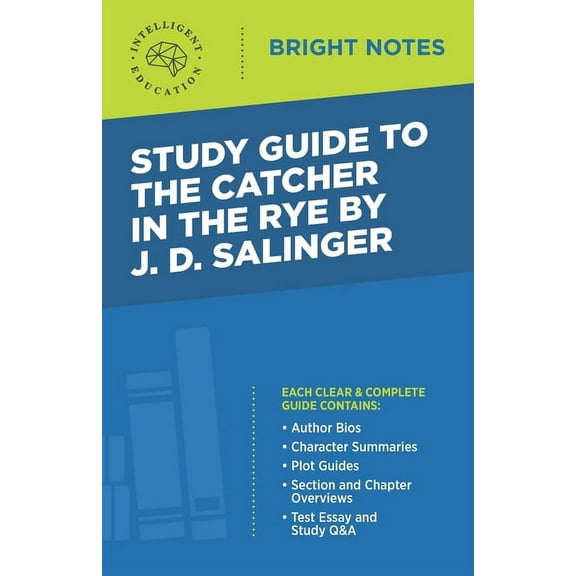 Bright Notes Study Guide to The Catcher in the Rye by J.D. Salinger, (Paperback)