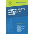 thumbnail image 1 of Bright Notes Study Guide to The Iliad by Homer, (Paperback), 1 of 1