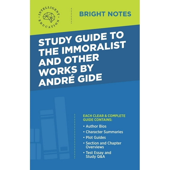 Bright Notes: Study Guide to The Immoralist and Other Works by Andre Gide (Paperback)