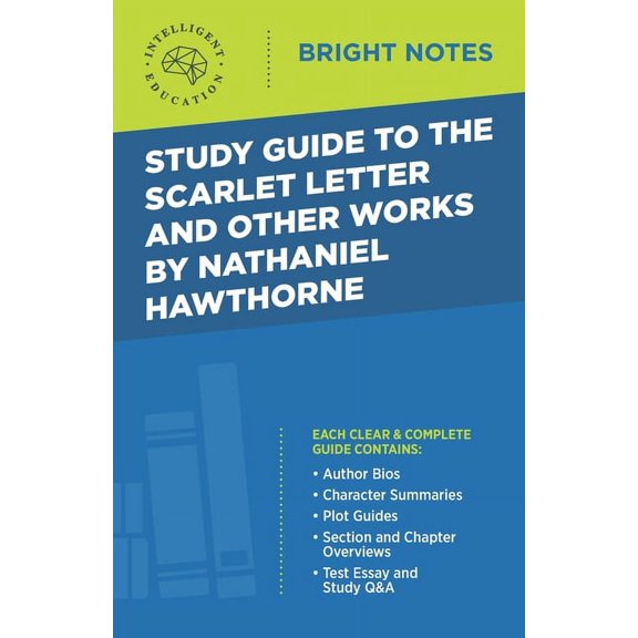 Bright Notes Study Guide to The Scarlet Letter and Other Works by Nathaniel Hawthorne, (Paperback)
