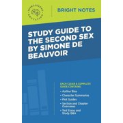 Bright Notes Study Guide to The Second Sex by Simone de Beauvoir, Paperback