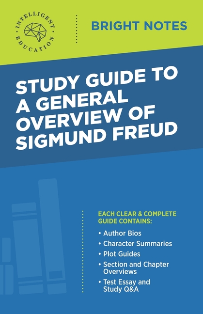 Bright Notes Study Guide to a General Overview of Sigmund Freud ...