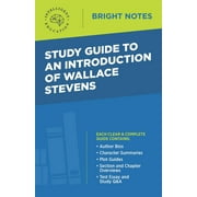 Bright Notes Study Guide to an Introduction of Wallace Stevens, Paperback