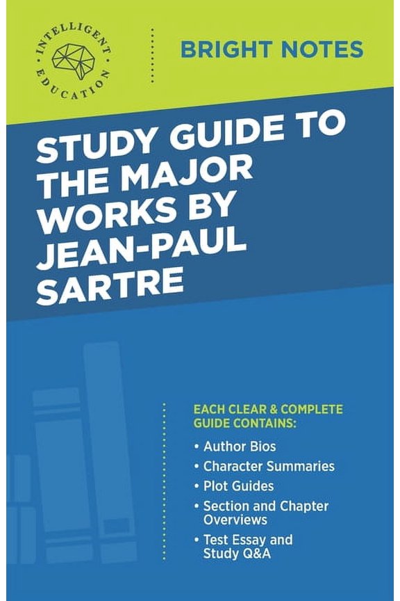 Bright Notes: Study Guide to the Major Works by Jean-Paul Sartre (Paperback)