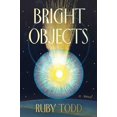 thumbnail image 1 of Pre-Owned Bright Objects, 9781668053218, 1668053217, Hardcover,, 1 of 1