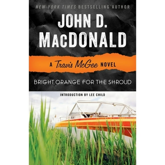 Pre-Owned Bright Orange for the Shroud (Paperback 9780812983975) by John D MacDonald, Lee Child