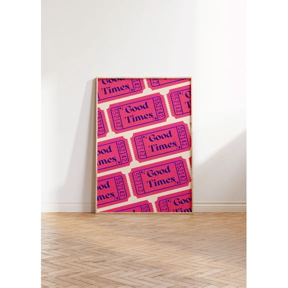 Bright Rose Good Times Ticket Retro Wall Art Poster Decor