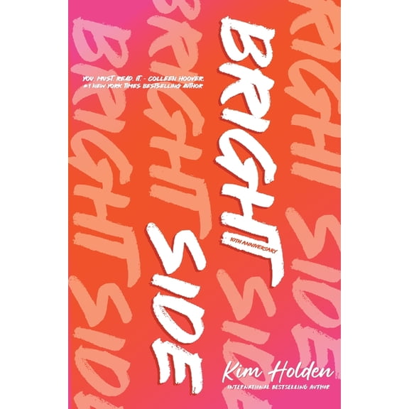 Bright Side: 10th Anniversary Special Edition, (Paperback)