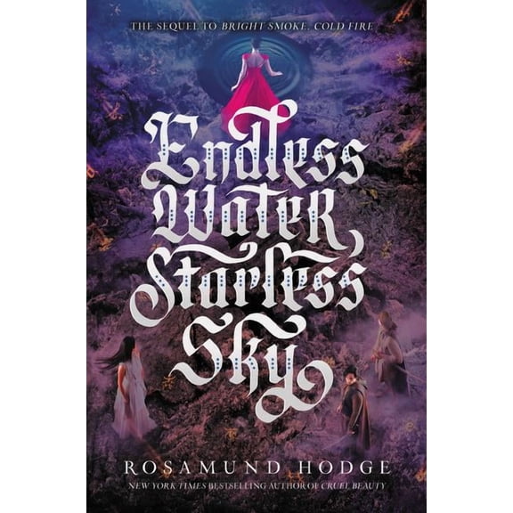 Bright Smoke, Cold Fire Endless Water, Starless Sky, Book 2, (Paperback)