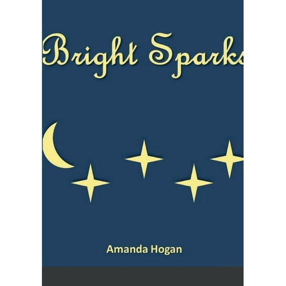 Bright Sparks, (Paperback)