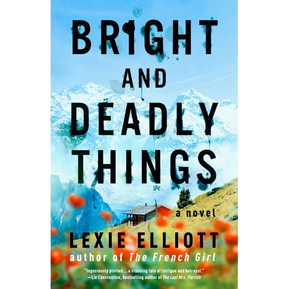 Bright and Deadly Things, (Paperback)