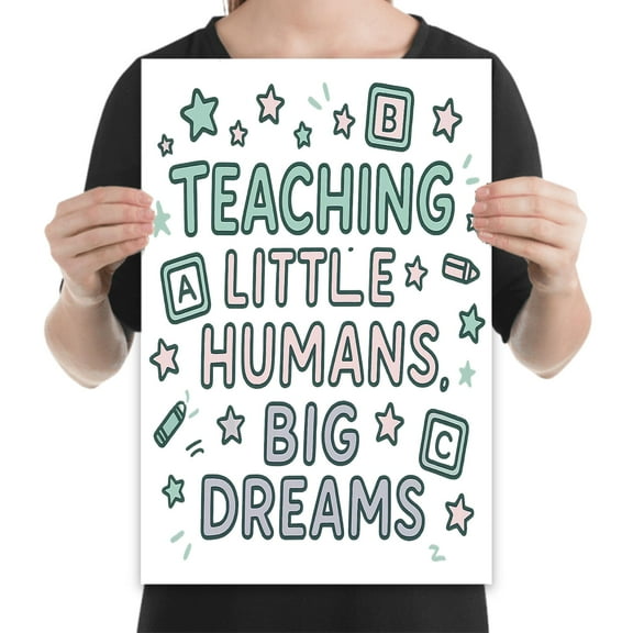 Teaching Tiny Humans - Preschool Classroom Decor - 13x19 Poster Print - Educational Art