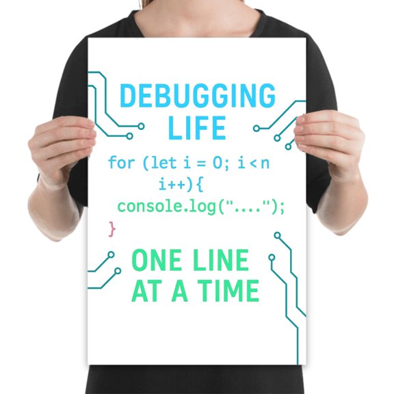 Brighten Your Desk, 13x19 Glossy Premium Print, Perfect Tech Gift for Programmers and Developers