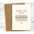 thumbnail image 1 of Brighter Days Ahead Encouragement Card – Uplifting Quote Design – Blank Inside with Matching Envelope – Perfect for Support, Friendship, and Motivation, 1 of 2