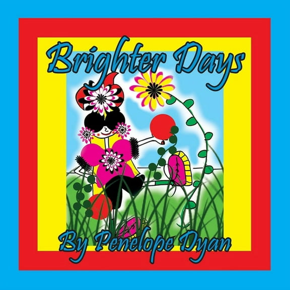 Brighter Days, (Paperback)