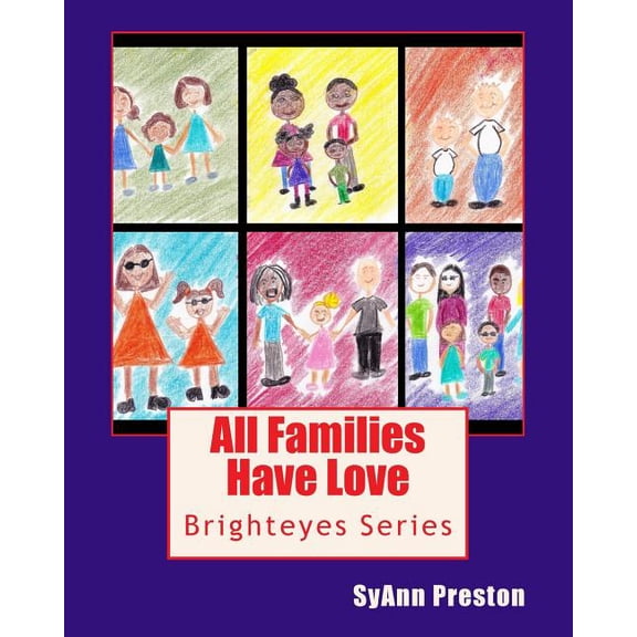 Brighteyes: All Families Have Love (Paperback)