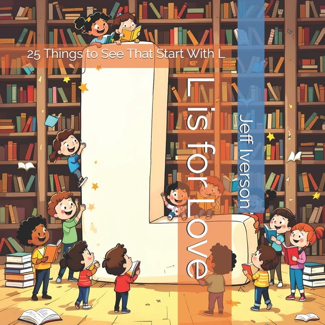 Brightfield ABC Discovery L is for Love: 25 Things to See That Start With L, (Paperback)