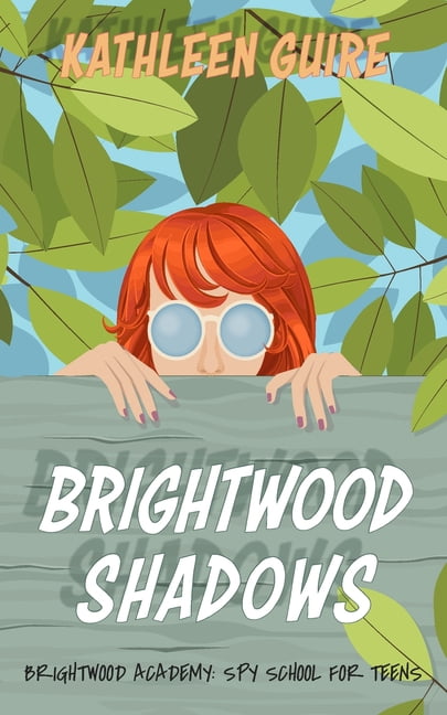 Brightwood Shadows: Spy School For Teens, (Paperback)