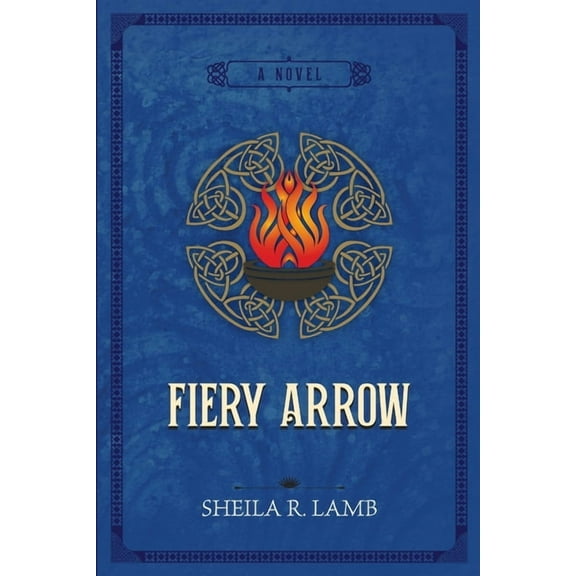 Brigid of Ireland: Fiery Arrow (Paperback)