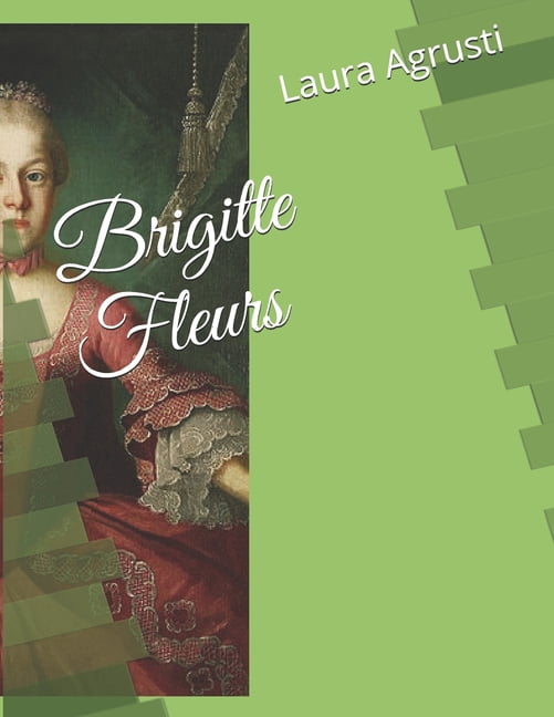 Brigitte Fleurs (Paperback)