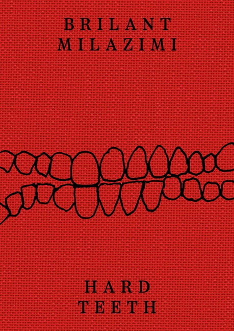 Brilant Milazimi: Hard Teeth, (Hardcover)