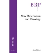 New Materialism and Theology, Paperback