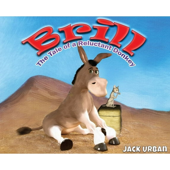 Brill: The Tale of a Reluctant Donkey, (Hardcover)