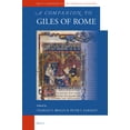 thumbnail image 1 of Brill's Companions to the Christian A Companion to Giles of Rome, Book 71, (Hardcover), 1 of 1