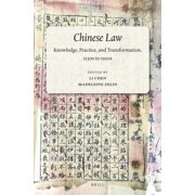 Chinese Law Knowledge, Practice, and Transformation, 1530s to 1950s, Hardcover