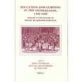 thumbnail image 1 of Pre-Owned Brill's Studies in Intellectual History: Education and Learning in the Netherlands, 1400-1600 : Essays in Honour of Hilde de Ridder-Symoens (Series #123) (Hardcover), 1 of 1