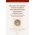 thumbnail image 1 of Brill's Studies in Intellectual History Nicolaus Viti Gozzius: In Primum Librum Artis Rhetoricorum Aristotelis Commentaria: Uses of Aristotle's Rhetoric in the , Book 350, (Hardcover), 1 of 1
