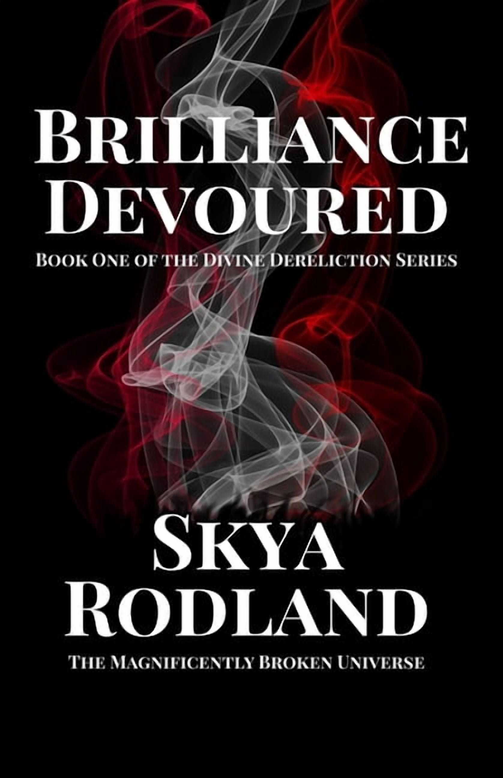 Brilliance Devoured, (Paperback)