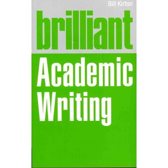 Brilliant Academic Writing