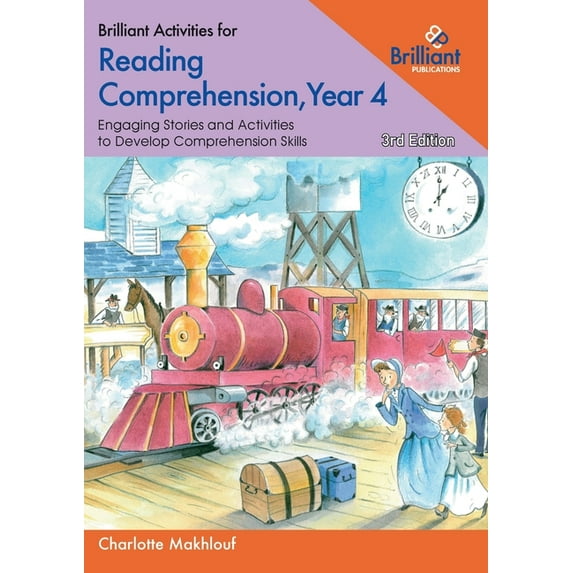 Brilliant Activities for Reading Comprehension, Year 4: Engaging Stories and Activities to Develop Comprehension Skills, (Paperback)