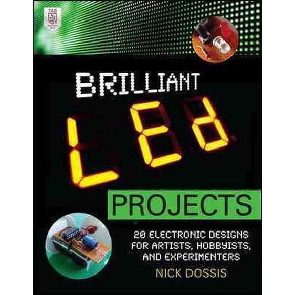 Pre-Owned Brilliant Led Projects: 20 Electronic Designs for Artists, Hobbyists, and Experimenters Paperback