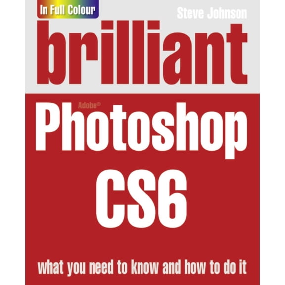 Brilliant Photoshop CS6