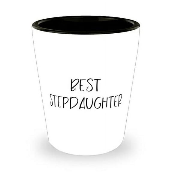 Brilliant Stepdaughter Shot Glass, Best Stepdaughter, For Daughter, Present From Father, Ceramic Cup For Stepdaughter