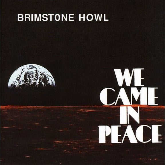 Brimstone Howl - We Came in Peace - Alternative - CD
