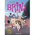 thumbnail image 1 of Pre-Owned Brina the Cat #2 : City Cat 9781545804964, 1 of 1