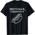 thumbnail image 1 of Bring Back Chestnut- Winner T-Shirt, 1 of 2