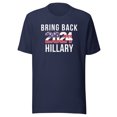 thumbnail image 1 of Bring Back Hillary Clinton for President 2024 Presidential Election, Unisex, Hillary Clinton 2024 Tee, Hillary for Pres (Navy, 2XL), 1 of 1