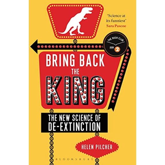 Pre-Owned Bring Back the King: The New Science of De-extinction (Bloomsbury Sigma) Paperback