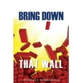 thumbnail image 1 of Bring Down That Wall (Paperback), 1 of 2