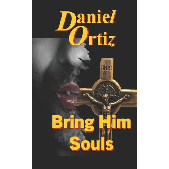 Bring Him Souls, (Paperback)