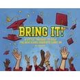 thumbnail image 1 of Pre-Owned Bring It!: A Little Baggage to Help the High School Graduate Carry on (Hardcover) 0931674581 9780931674587, 1 of 1