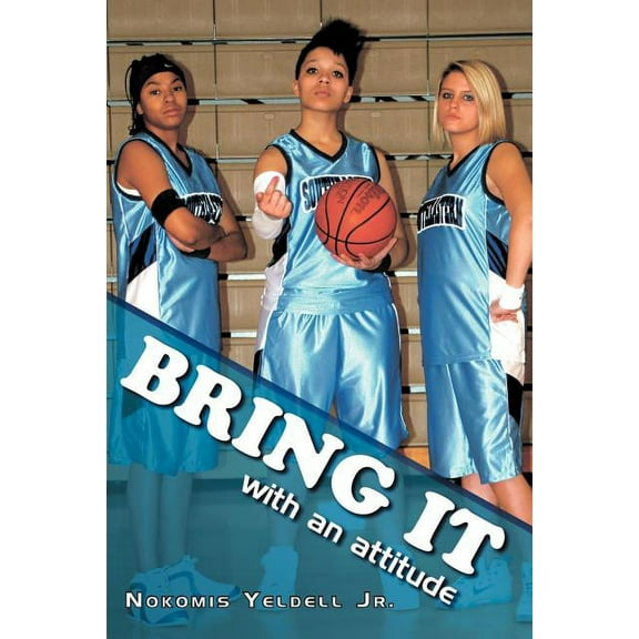 Bring It: With an Attitude (Paperback)